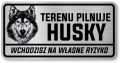 Tabliczka ostrzegawcza - Uwaga pies Husky