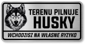 Tabliczka ostrzegawcza - Uwaga pies Husky