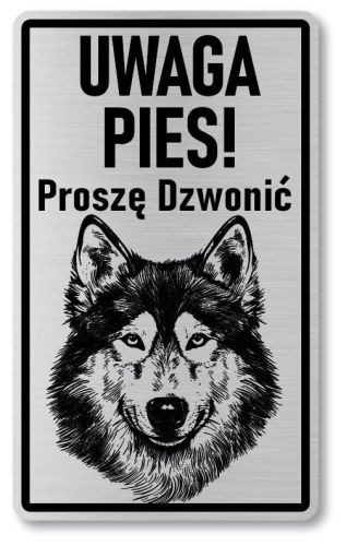 Tabliczka ostrzegawcza - Uwaga pies Husky