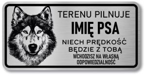 Tabliczka ostrzegawcza - Uwaga pies HUSKY z imieniem