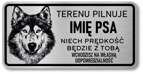 Tabliczka ostrzegawcza - Uwaga pies HUSKY z imieniem