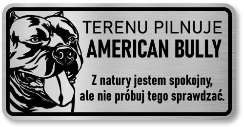 Tabliczka ostrzegawcza - Uwaga pies AMERICAN BULLY