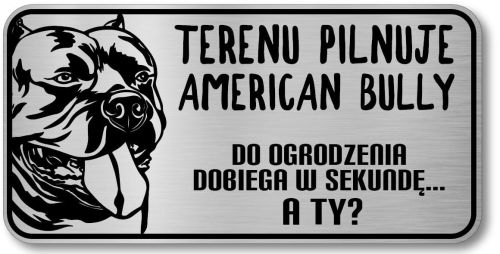 Tabliczka ostrzegawcza - Uwaga pies AMERICAN BULLY