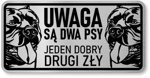 Tabliczka ostrzegawcza - Uwaga pies American Bully  2 psy