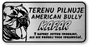 Tabliczka ostrzegawcza - Uwaga pies American Bully z imieniem