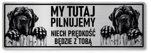 Tabliczka uwaga pies Mastif