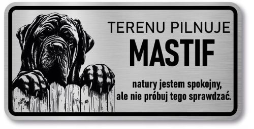 Groźny pies Tabliczka Mastif