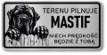 Groźny pies Tabliczka Mastif
