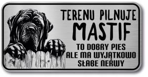 Uwaga pies Tabliczka Mastif śmieszna
