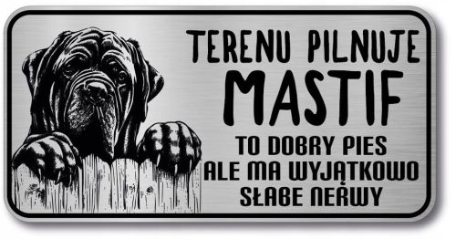 Uwaga pies Tabliczka Mastif śmieszna
