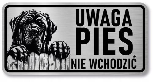 Uwaga pies Tabliczka Mastif śmieszna