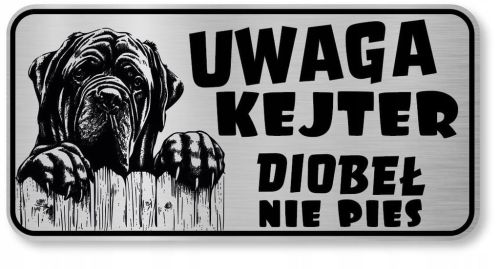 Tabliczka uwaga pies Mastif Kejter