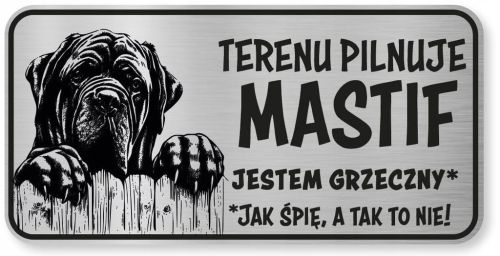 Uwaga pies Tabliczka Mastif śmieszna