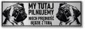Tabliczka ostrzegawcza - Uwaga pies MOPS 2 psy