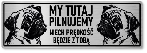 Tabliczka ostrzegawcza - Uwaga pies MOPS 2 psy