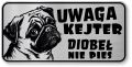 Tabliczka ostrzegawcza - Uwaga pies MOPS kejter