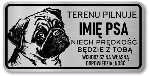 Tabliczka ostrzegawcza - Uwaga pies MOPS z imieniem