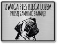 Tabliczka ostrzegawcza - Uwaga pies MOPS