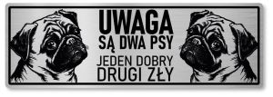 Tabliczka ostrzegawcza - Uwaga pies MOPS 2 psy