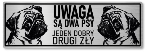 Tabliczka ostrzegawcza - Uwaga pies MOPS 2 psy