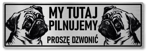 Tabliczka ostrzegawcza - Uwaga pies MOPS 2 psy