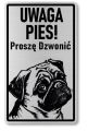 Tabliczka ostrzegawcza - Uwaga pies MOPS