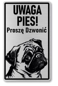 Tabliczka ostrzegawcza - Uwaga pies MOPS
