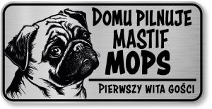 Tabliczka ostrzegawcza - Uwaga pies MOPS