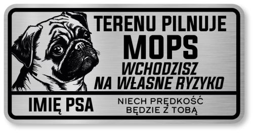 Tabliczka ostrzegawcza - Uwaga pies MOPS