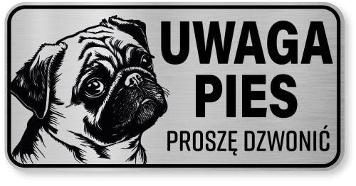 Tabliczka ostrzegawcza - Uwaga pies MOPS