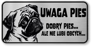 Tabliczka ostrzegawcza - Uwaga pies MOPS