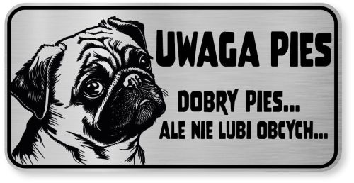 Tabliczka ostrzegawcza - Uwaga pies MOPS