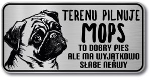 Tabliczka ostrzegawcza - Uwaga pies MOPS