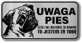 Tabliczka ostrzegawcza - Uwaga pies MOPS