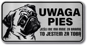 Tabliczka ostrzegawcza - Uwaga pies MOPS