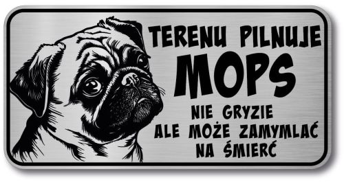 Tabliczka ostrzegawcza - Uwaga pies MOPS