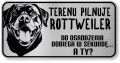 Uwaga pies tabliczka 20x10 Rottweiler