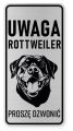 Uwaga pies tabliczka 10X20 Rottweiler