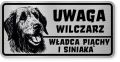 Uwaga pies tabliczka ostrzegawcza 20x10 Wilczarz