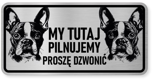 Uwaga pies tabliczka ostrzegawcza 20x10 Boston Terrier