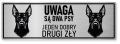 Uwaga pies tabliczka ostrzegawcza 30x10 Doberman