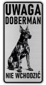Uwaga pies tabliczka ostrzegawcza 10x20 Doberman