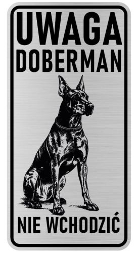 Uwaga pies tabliczka ostrzegawcza 10x20 Doberman
