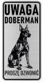 Uwaga pies tabliczka ostrzegawcza 10x20 Doberman