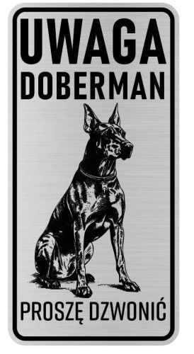 Uwaga pies tabliczka ostrzegawcza 10x20 Doberman