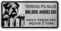 Uwaga pies tabliczka ostrzegawcza 20x10 Buldog Angielski