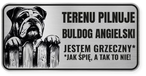 Uwaga pies tabliczka ostrzegawcza 20x10 Buldog Angielski