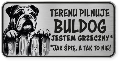 Uwaga pies tabliczka ostrzegawcza 20x10 Buldog Angielski