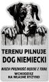 Tabliczka Uwaga pies Dog NIemiecki 25x15