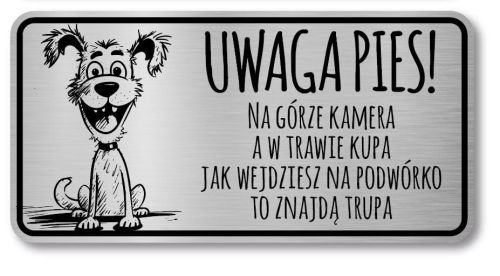 Tabliczka Uwaga pies śmieszna 20x10
